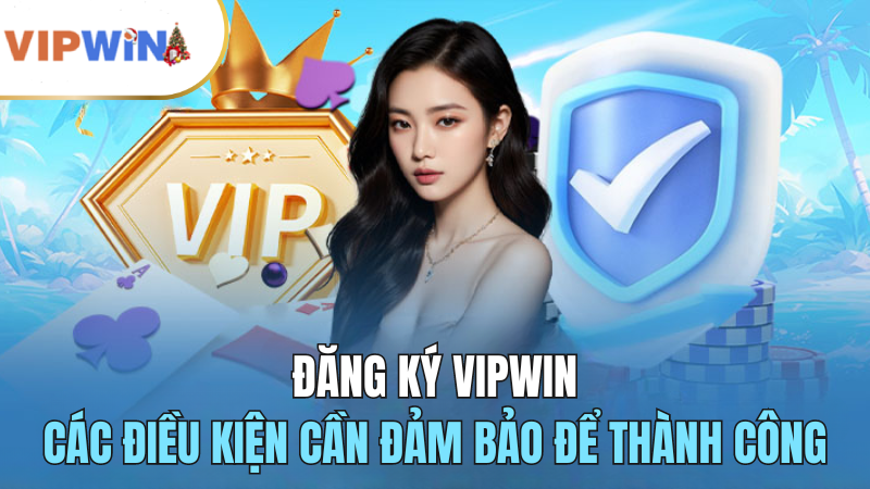 đăng ký VIPWIN
